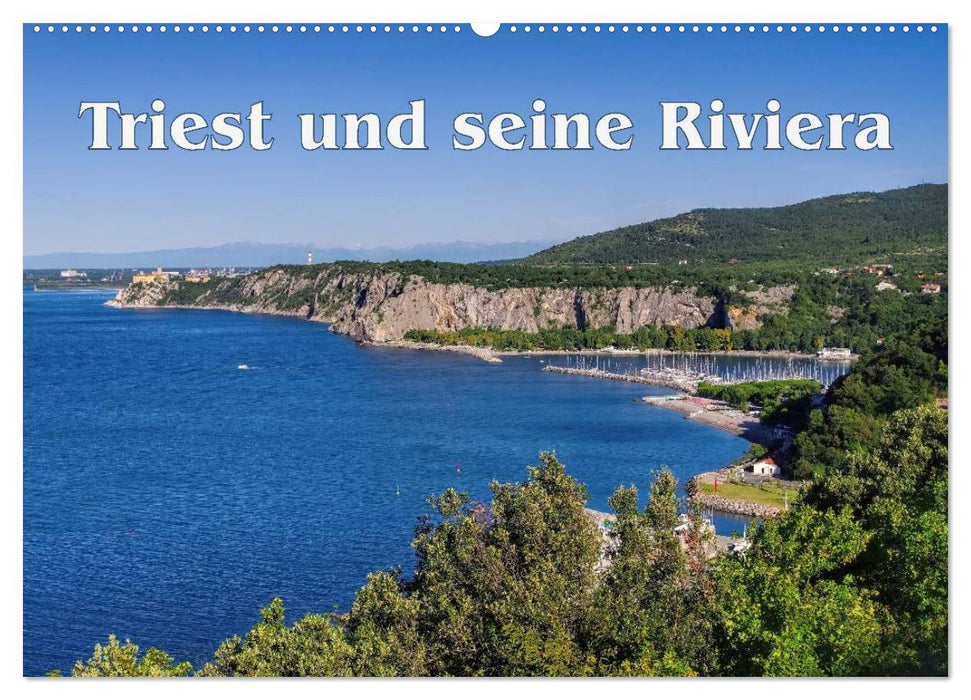 Triest und seine Riviera (CALVENDO Wandkalender 2025)