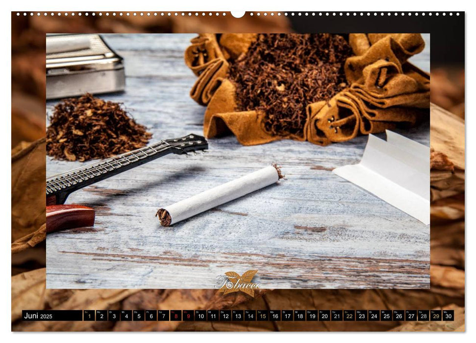 Tobacco - Genuss und Flair der Tabakkultur (CALVENDO Wandkalender 2025)