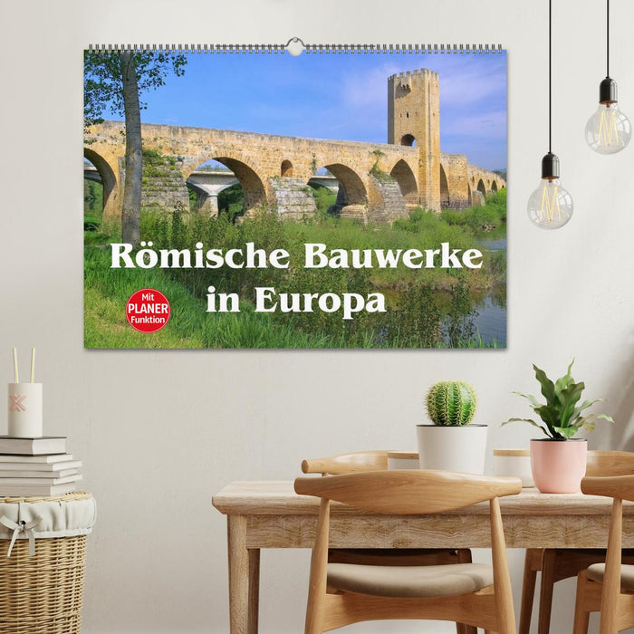 Römische Bauwerke in Europa (CALVENDO Wandkalender 2025)