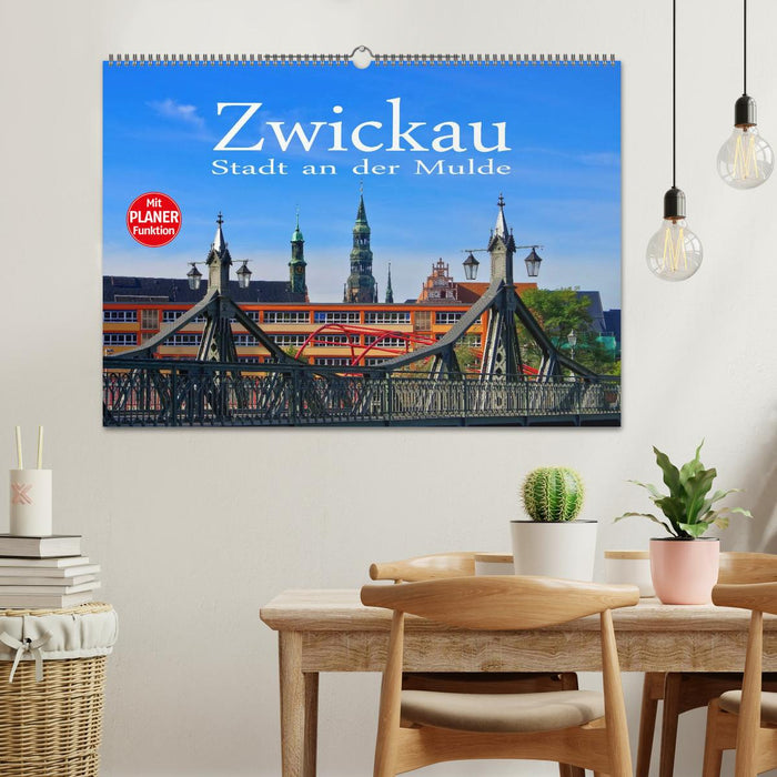 Zwickau - Stadt an der Mulde (CALVENDO Wandkalender 2025)