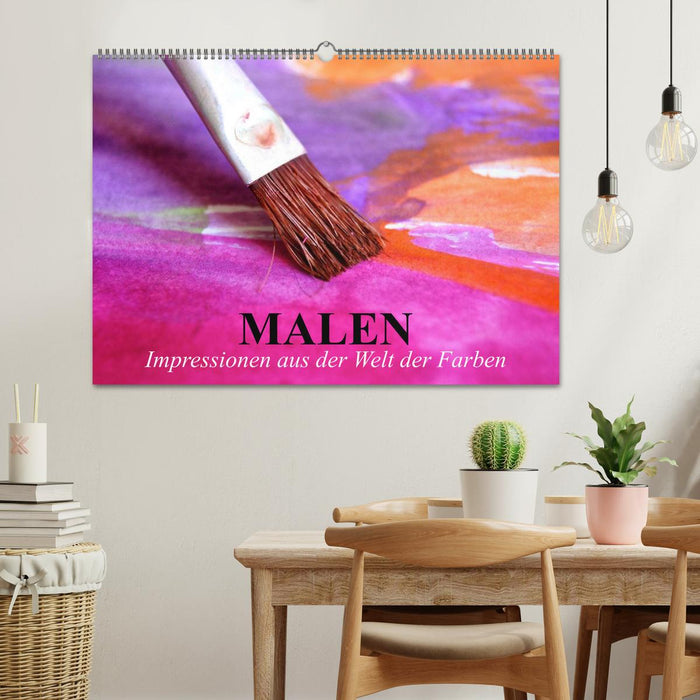 Malen. Impressionen aus der Welt der Farben (CALVENDO Wandkalender 2025)