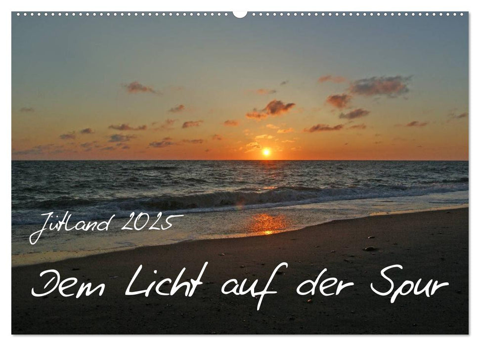 Jütland - Dem Licht auf der Spur (CALVENDO Wandkalender 2025)