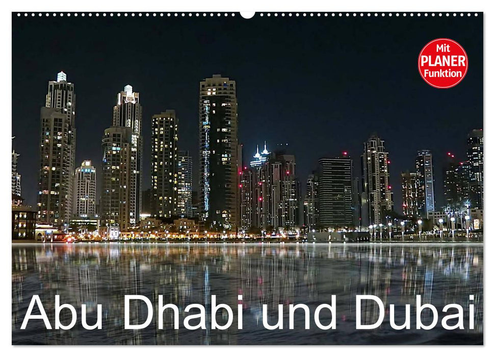 Abu Dhabi und Dubai (CALVENDO Wandkalender 2025)