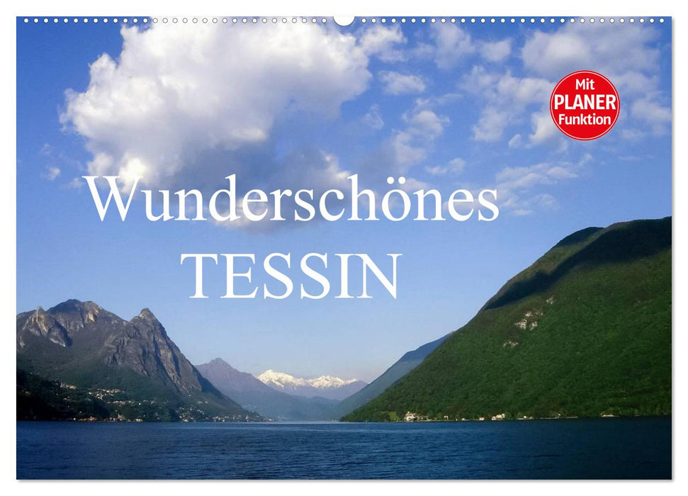 Wunderschönes Tessin (CALVENDO Wandkalender 2025)