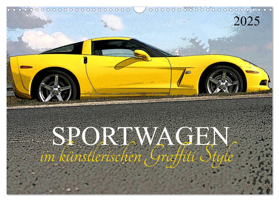 Sportwagen im künstlerischen Graffiti Style (CALVENDO Wandkalender 2025)