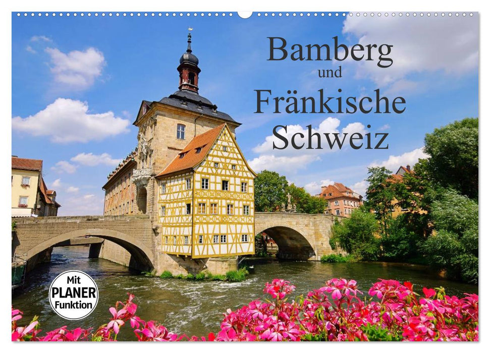 Bamberg und Fränkische Schweiz (CALVENDO Wandkalender 2025)