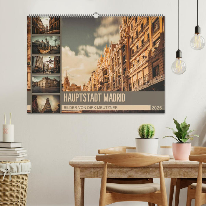 Hauptstadt Madrid (CALVENDO Wandkalender 2025)