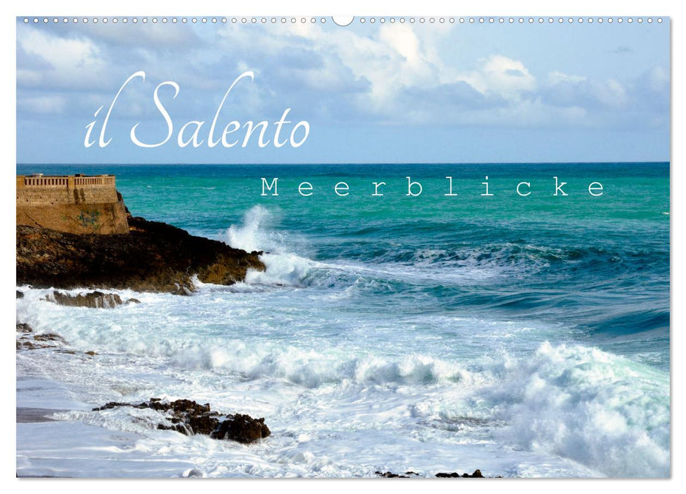 il Salento Meerblicke (CALVENDO Wandkalender 2025)