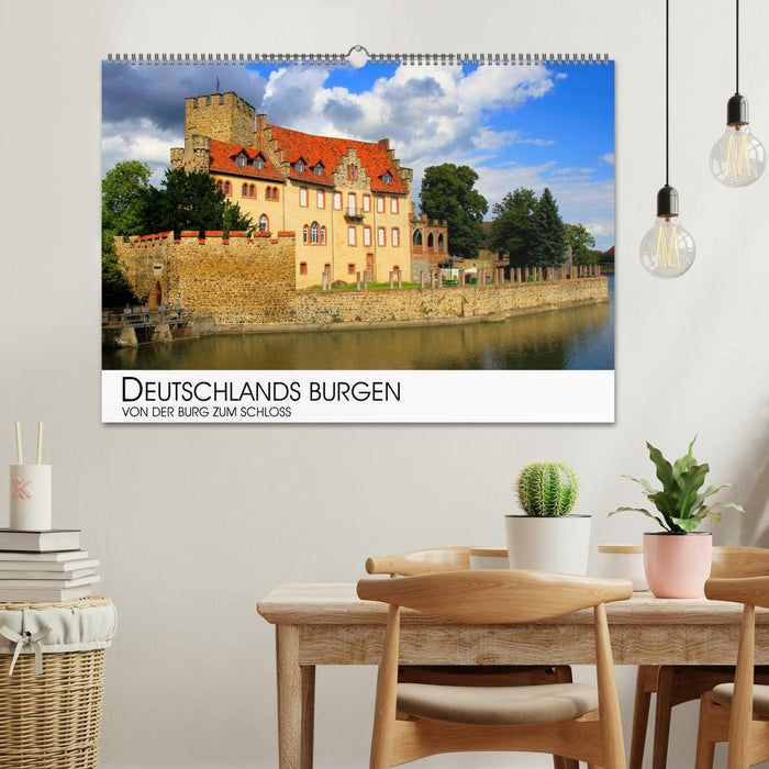 Deutschlands Burgen - Von der Burg zum Schloss (CALVENDO Wandkalender 2025)