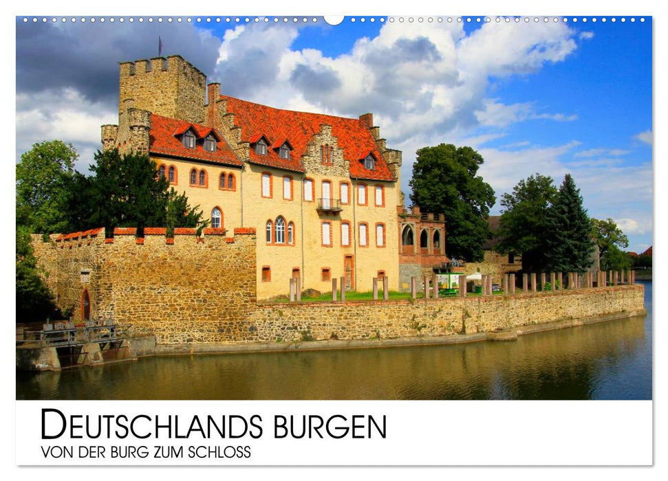 Deutschlands Burgen - Von der Burg zum Schloss (CALVENDO Wandkalender 2025)