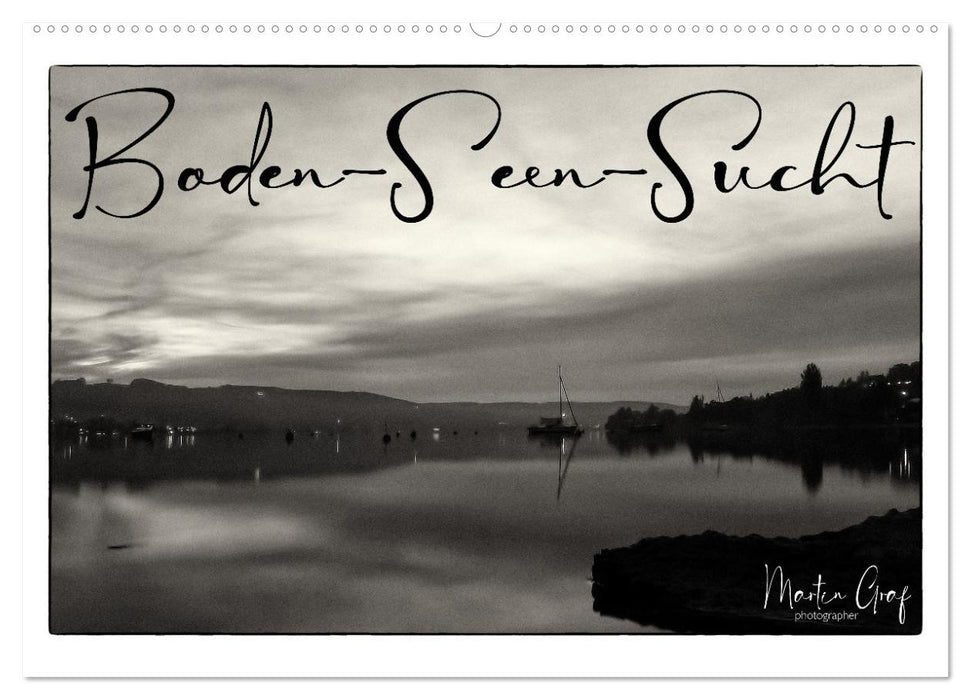 Boden-Seen-Sucht (CALVENDO Wandkalender 2025)