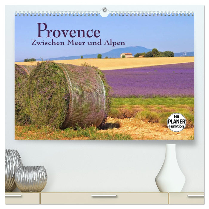 Provence - Zwischen Meer und Alpen (CALVENDO Premium Wandkalender 2025)