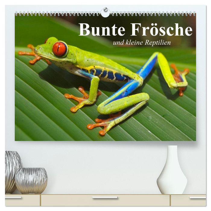 Bunte Frösche und kleine Reptilien (CALVENDO Premium Wandkalender 2025)