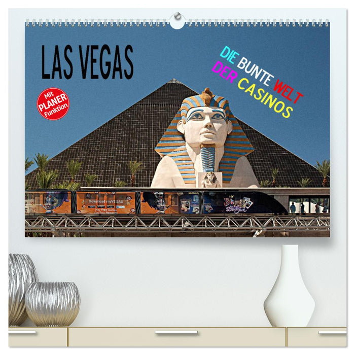 Las Vegas - Die bunte Welt der Casinos (CALVENDO Premium Wandkalender 2025)