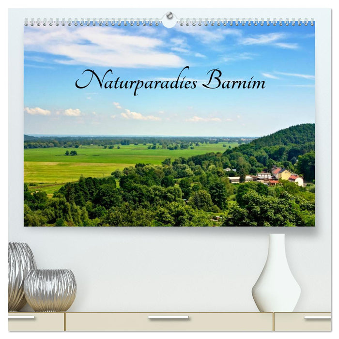 Naturparadies Barnim (CALVENDO Premium Wandkalender 2025)