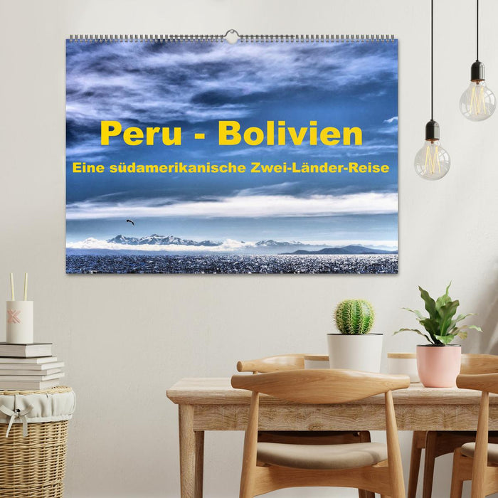 Peru - Bolivien. Eine südamerikanische Zwei-Länder-Reise (CALVENDO Wandkalender 2025)