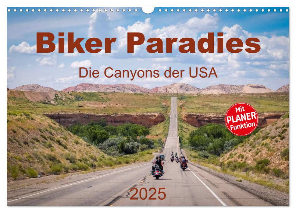 Biker Paradies - Die Canyons der USA (CALVENDO Wandkalender 2025)