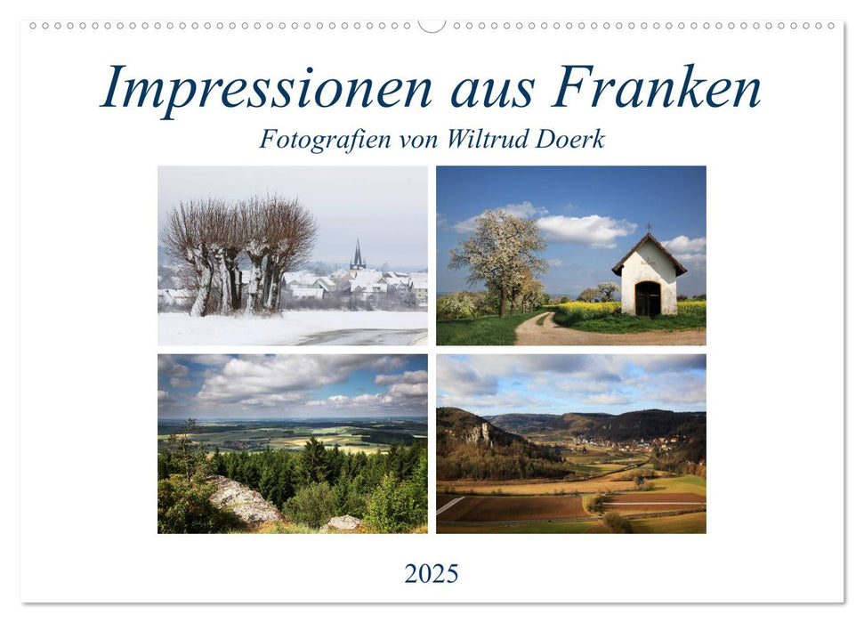 Impressionen aus Franken (CALVENDO Wandkalender 2025)