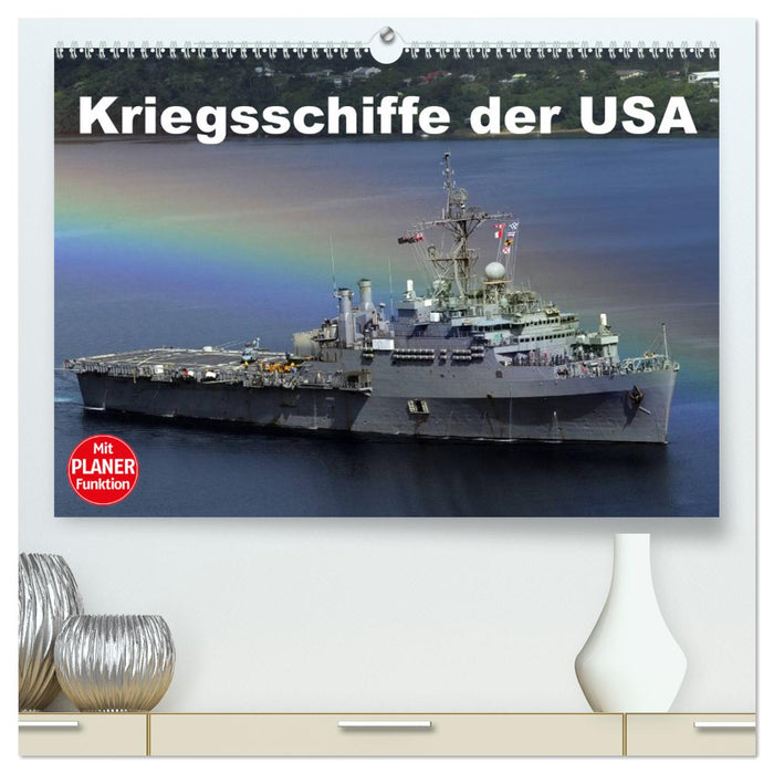 Kriegsschiffe der USA (CALVENDO Premium Wandkalender 2025)