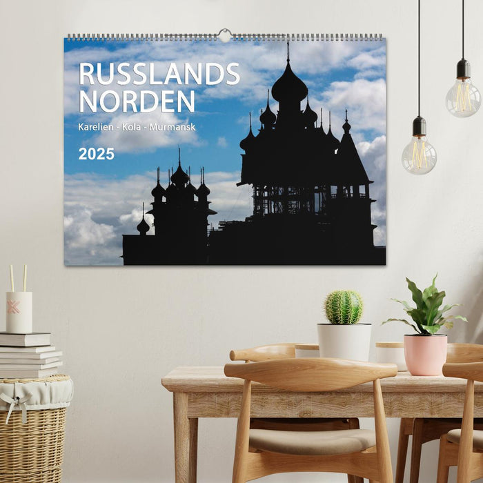 Russlands Norden 2025 (CALVENDO Wandkalender 2025)