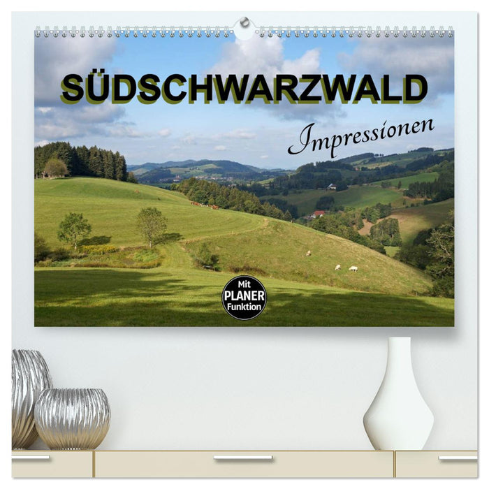 Südschwarzwald - Impressionen (CALVENDO Premium Wandkalender 2025)