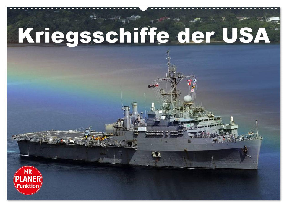 Kriegsschiffe der USA (CALVENDO Wandkalender 2025)