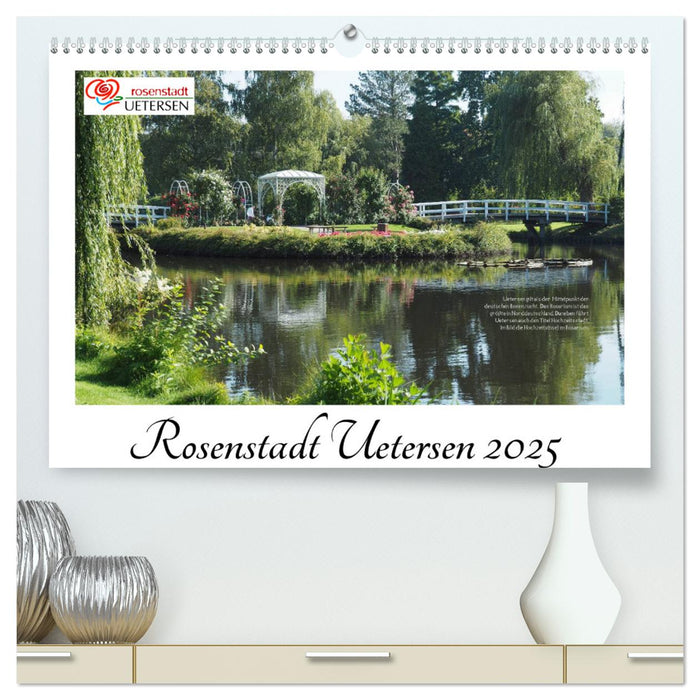 Rosenstadt Uetersen (CALVENDO Premium Wandkalender 2025)