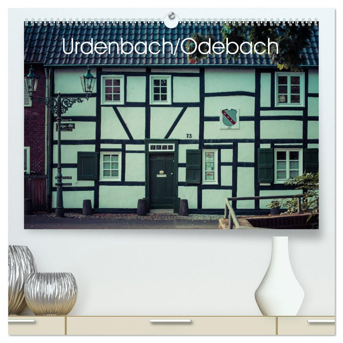 Urdenbach / Odebach (CALVENDO Premium Wandkalender 2025)