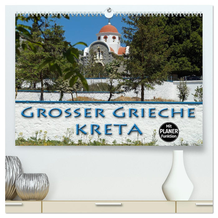 Großer Grieche Kreta (CALVENDO Premium Wandkalender 2025)