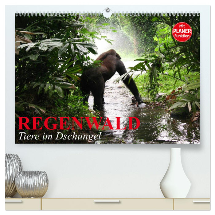 Regenwald. Tiere im Dschungel (CALVENDO Premium Wandkalender 2025)