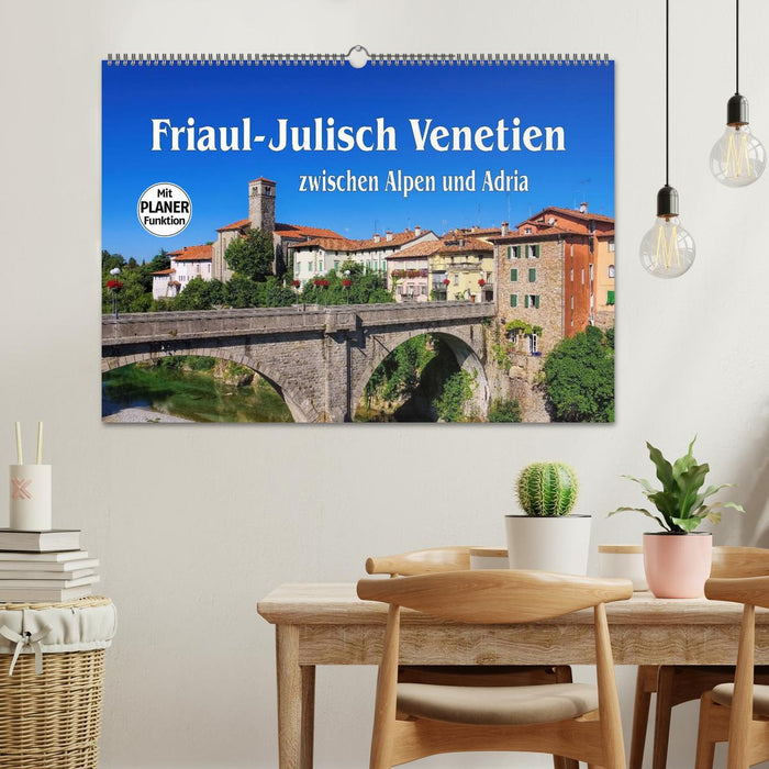 Friaul-Julisch Venetien - zwischen Alpen und Adria (CALVENDO Wandkalender 2025)