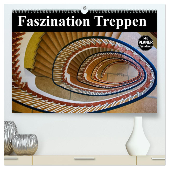 Faszination Treppen (CALVENDO Premium Wandkalender 2025)