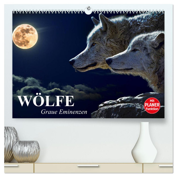 Wölfe. Graue Eminenzen (CALVENDO Premium Wandkalender 2025)