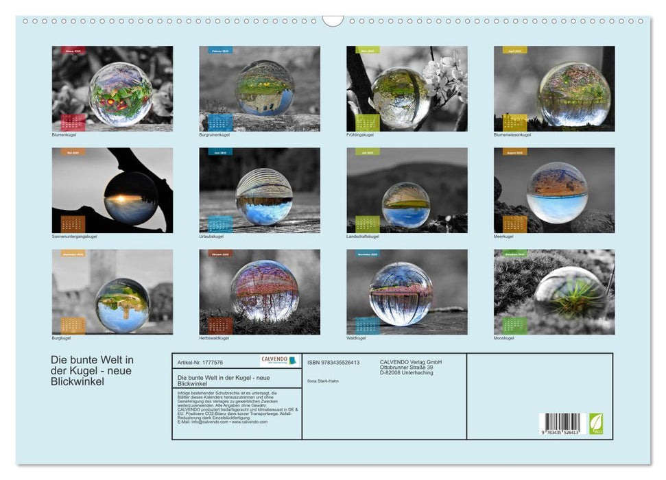 Die bunte Welt in der Kugel - neue Blickwinkel (CALVENDO Wandkalender 2025)