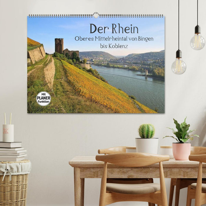 Der Rhein. Oberes Mittelrheintal von Bingen bis Koblenz (CALVENDO Wandkalender 2025)