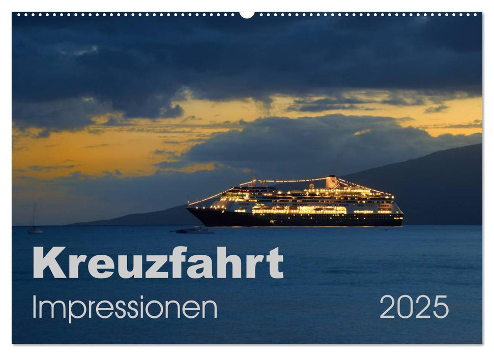 Kreuzfahrt Impressionen (CALVENDO Wandkalender 2025)