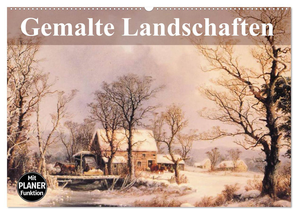 Gemalte Landschaften (CALVENDO Wandkalender 2025)