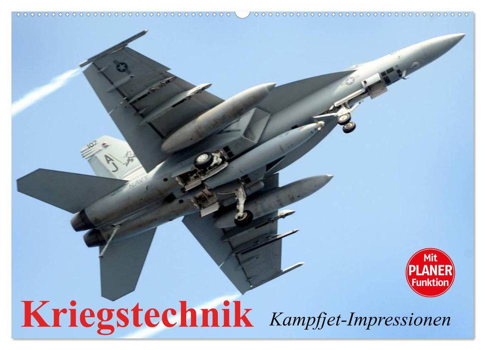 Kriegstechnik. Kampfjet-Impressionen (CALVENDO Wandkalender 2025)