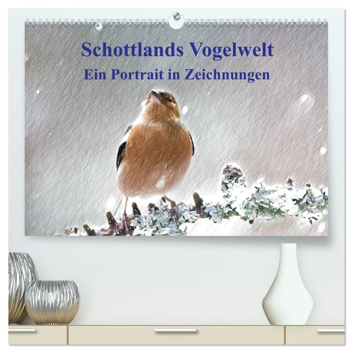 Schottlands Vogelwelt - Ein Porträt in Zeichnungen (CALVENDO Premium Wandkalender 2025)