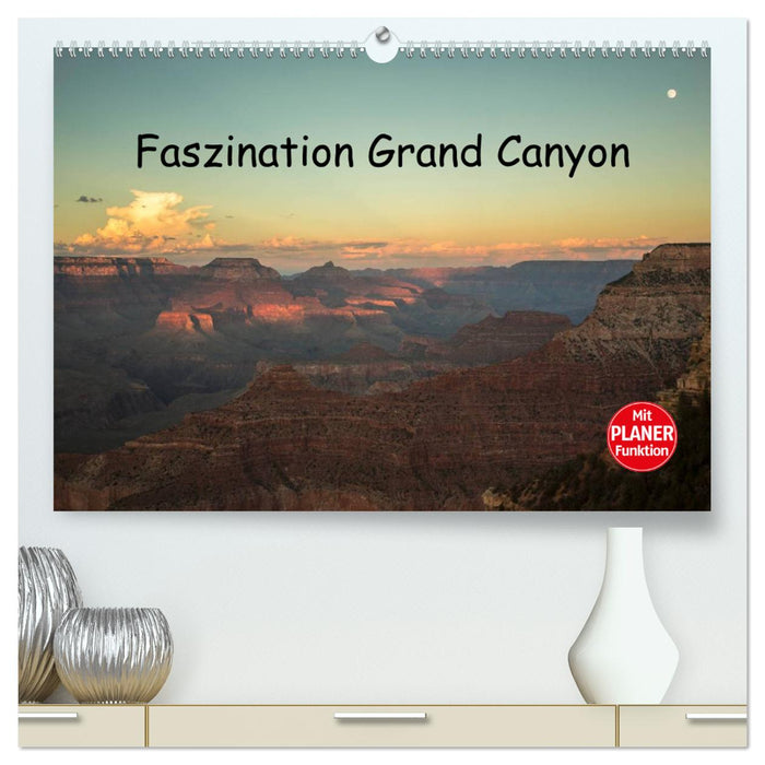 Faszination Grand Canyon (CALVENDO Premium Wandkalender 2025)