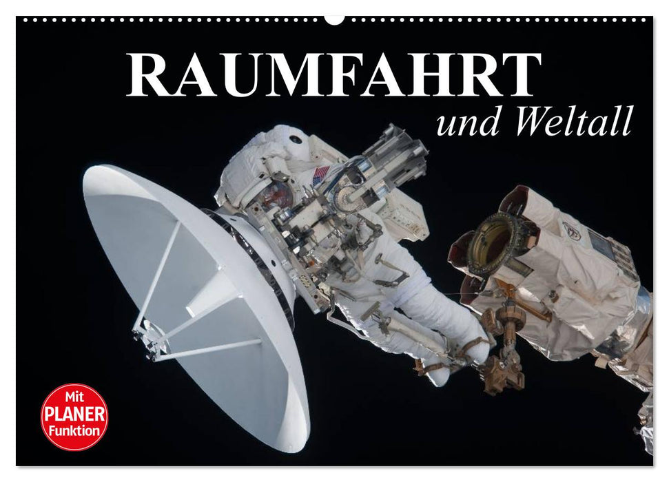 Raumfahrt und Weltall (CALVENDO Wandkalender 2025)