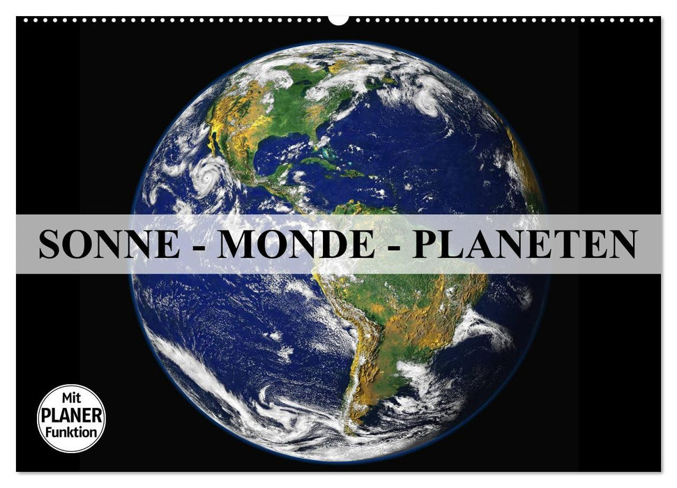 Sonne, Monde und Planeten (CALVENDO Wandkalender 2025)