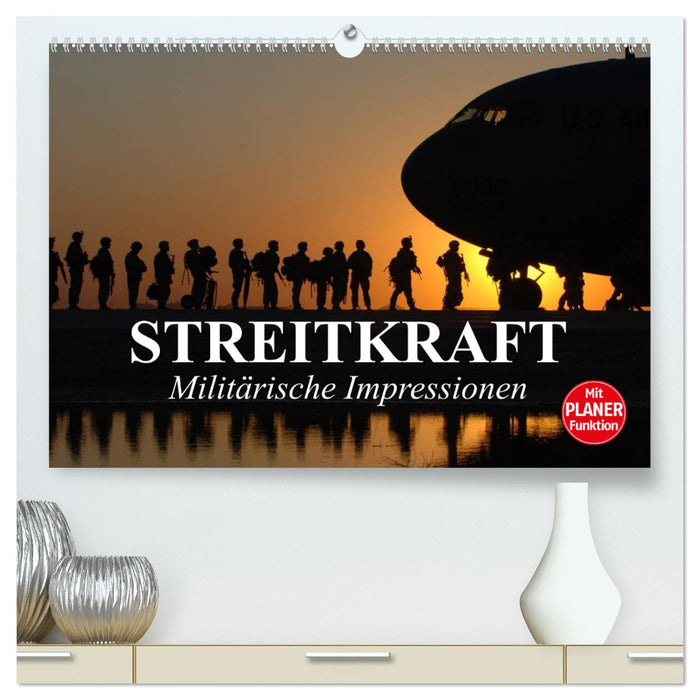 Streitkraft. Militärische Impressionen (CALVENDO Premium Wandkalender 2025)