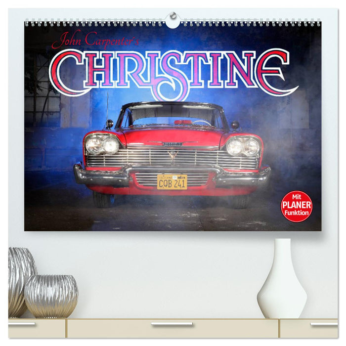 John Carpenter´s Christine (CALVENDO Premium Wandkalender 2025)