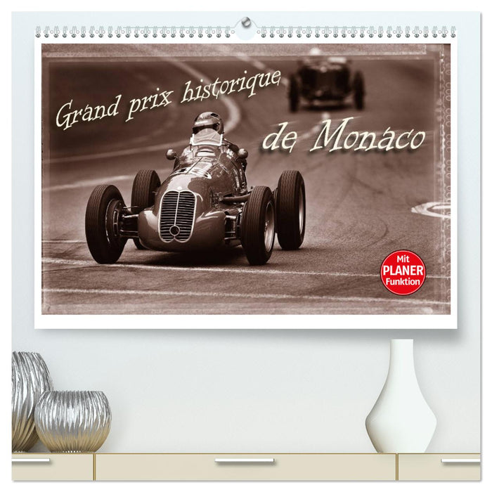 Grand Prix historique de Monaco (CALVENDO Premium Wandkalender 2025)