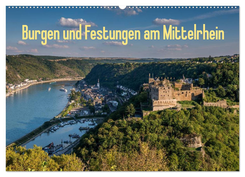 Burgen und Festungen am Mittelrhein (CALVENDO Wandkalender 2025)