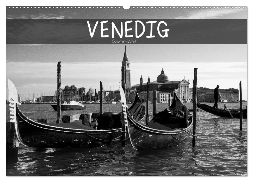 Venedig schwarz-weiß (CALVENDO Wandkalender 2025)