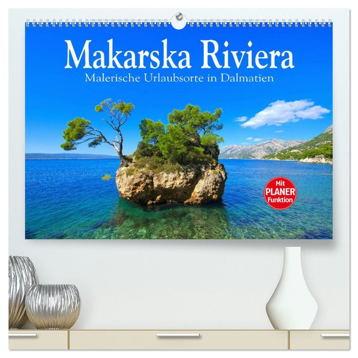 Makarska Riviera - Malerische Urlaubsorte in Dalmatien (CALVENDO Premium Wandkalender 2025)