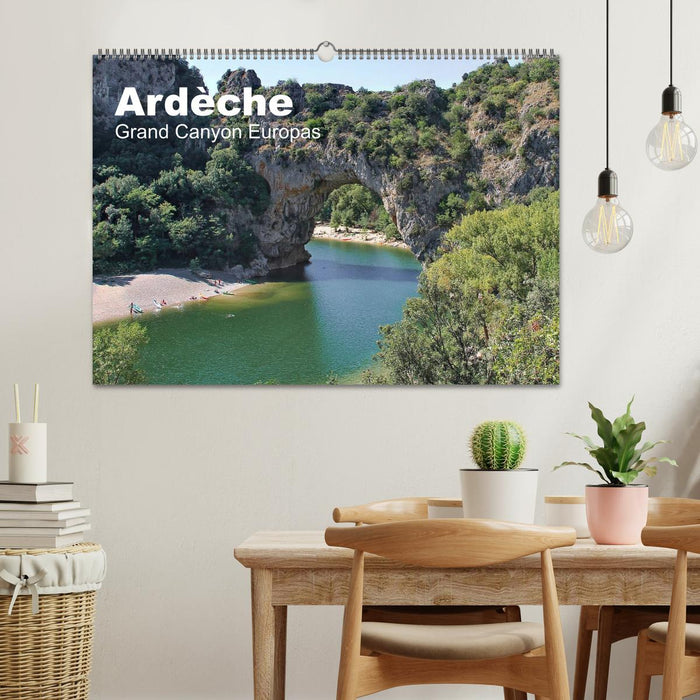 Ardèche, Grand Canyon Europas (CALVENDO Wandkalender 2025)