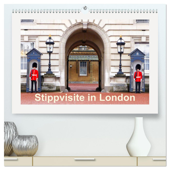 Stippvisite in London (CALVENDO Premium Wandkalender 2025)